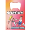 Bottle Opener - Motivation